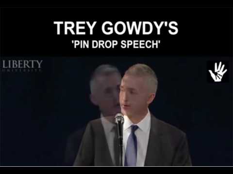 Trey Gowdy’s Speech At Liberty
