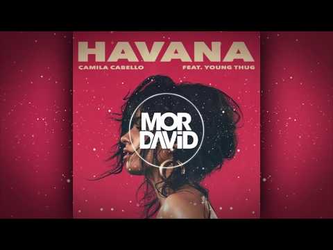 Camila Cabello - Havana (DJ MOR DAVID Remix)