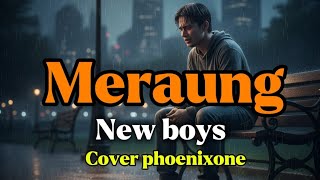 Download lagu Meraung – New Boyz | Versi Baru dengan Aransemen Asli & Rasa Emosi yang Lebih Dalam” mp3 Download lagu Meraung – New Boyz | Versi Baru dengan Aransemen Asli & Rasa Emosi yang Lebih Dalam” mp3