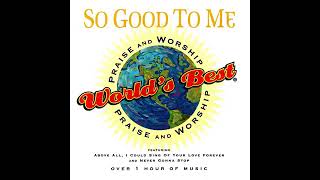 So Good To Me - Darrell Evans