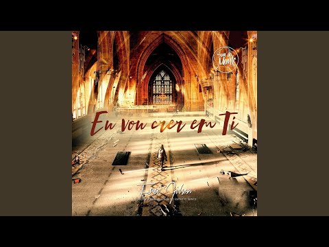 Eu Vou Crer em Ti (Ao Vivo) [feat. Som do Monte]