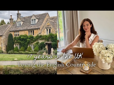 Slow Living Among Fairytale English Cottages & Villages: My 17 Years in the UK | The Cotswolds Vlog