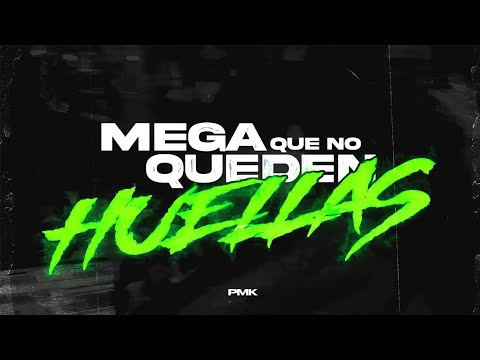 Dj Pirata | Maxi Gen | El Kaio - MEGA QUE NO QUEDEN HUELLAS RKT