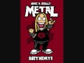 Happy Birthday Metal 