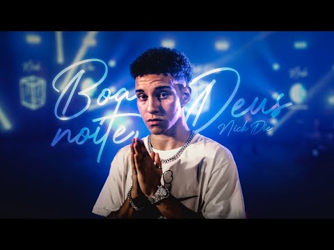 NICK DIE - Boa Noite, DEUS ✝️ (VIDEO CLIPE OFICIAL)