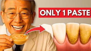 Japan's Oldest Doctor: The #1 Remedy for Dental Plaque and Stains After 60 — Without Chemicals