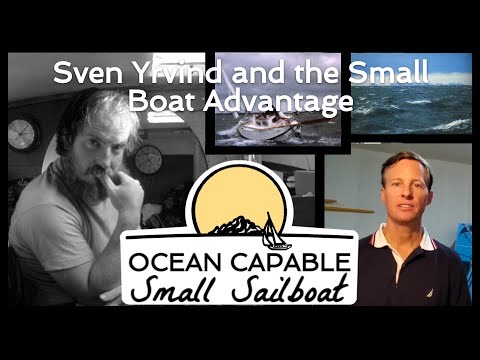 OCSS-002 Sven Yrvind and the Small Boat Advantage