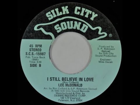 Lee McDonald - I Still Believe In Love *Silk City Records*