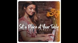 Set a Place at Your Table | Angelica Hale
