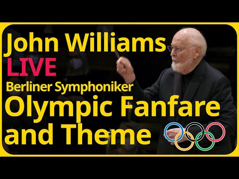 Olympic Fanfare and Theme - John Williams directs himself LIVE in Berlin by Berliner Symphoniker