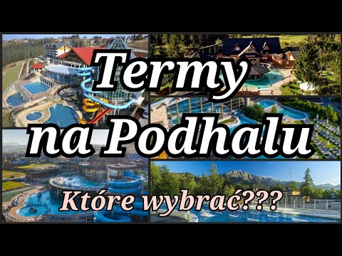 Comparison of thermal spas in Podhale. Let's see where it's worth visiting.