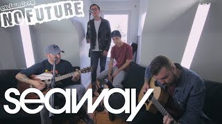 Ouça duas faixas do Seaway em versão acústica