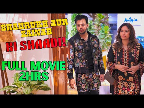 SHAHRUKH ZAINAB KI SHAADI || FULL MOVIE