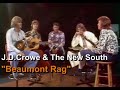 Beaumont Rag - J.D.Crowe & The New South