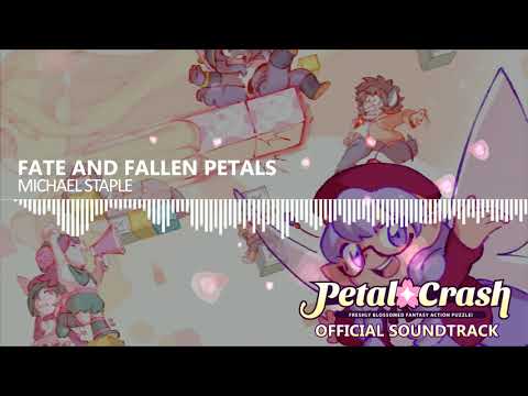 Petal Crash OST - Fate and Fallen Petals