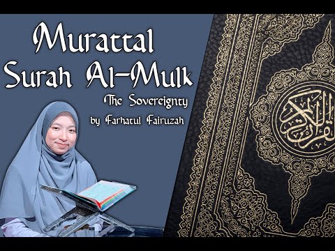 Farhatul Fairuzah | Al Mulk | The Sovereignty | Surah 67