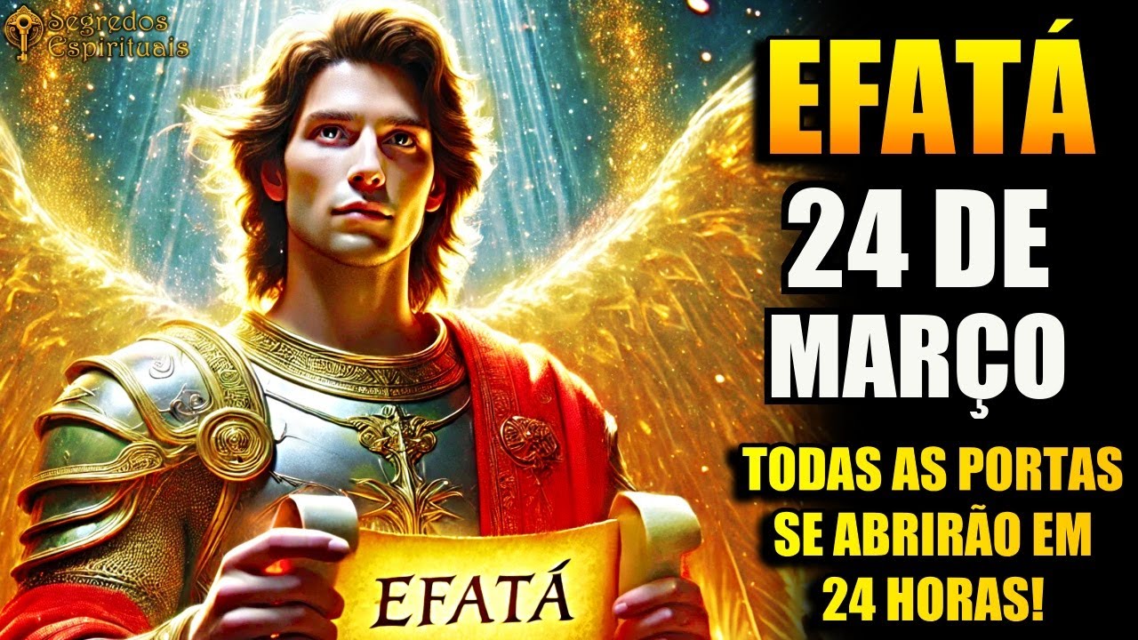 EFATÁ de SÃO MIGUEL ✨ Apenas Ouça para o Milagre Financeiro