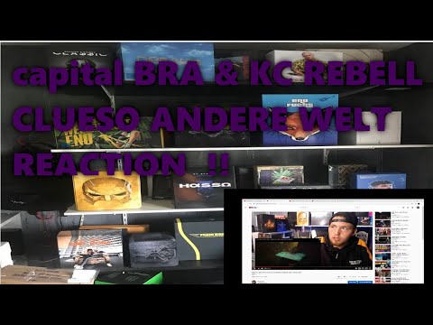 CAPITAL BRA & KC REBELL & CLUESSO ANDERE WELT REACTION