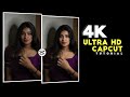 How To make Normal video To 4k | Capcut 4k  Video Editing | Capcut Tutorial | Malayalam
