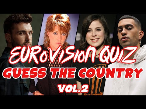 [EUROVISION QUIZ Vol. 2] Guess The Country From These Songs -  Difficult! 🔥🔥🔥