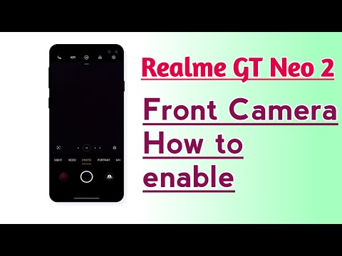 Realme GT Neo 2 How to enable Front Camera