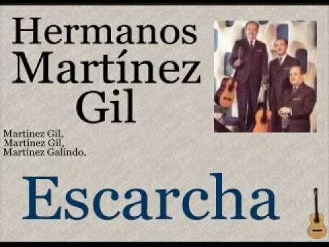 Hermanos Martínez Gil:  Escarcha  -  (letra y acordes)