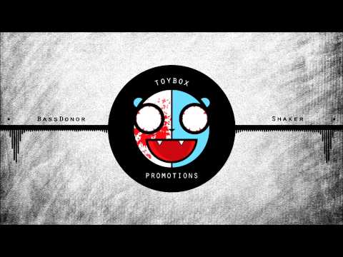 BassDonor - Shaker