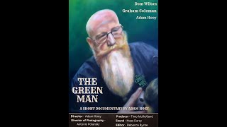 The Greenman - College Short Documentary