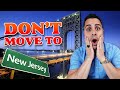Don't Move To New Jersey - 10 Facts You Must know Before Moving Here