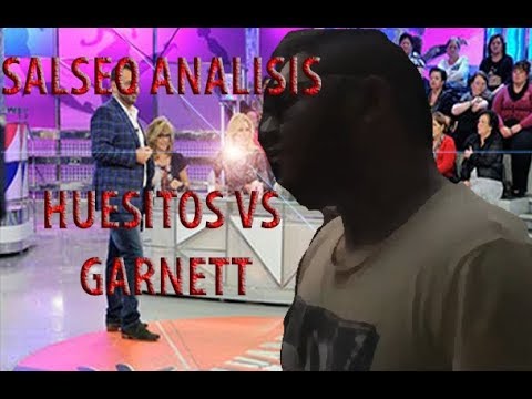 SALSEOANALISIS GARNETT VS HUESITOS