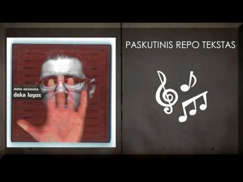 Mato Nesimato - Paskutinis repo tekstas