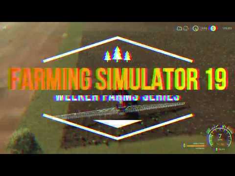Farming Simulator 19: Welker Farms E4 Malfunction Junction