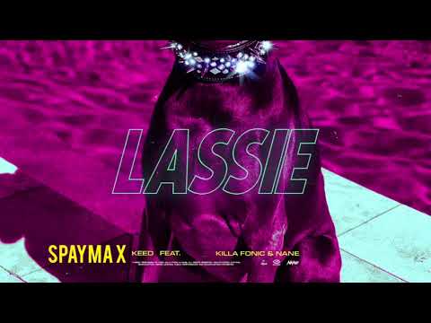 SpaYma x Keed - Cateaua ta (Lassie) feat. Killa Fonic & NANE (Remix)