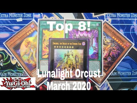 Yu-Gi-Oh! Top 8! Lunalight Orcust Deck Profile March 2020!!