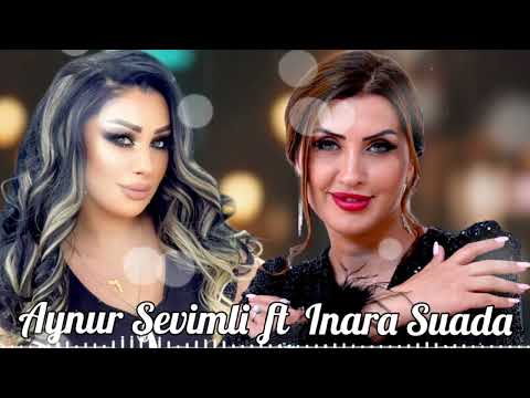 Aynur Sevimli ft İnara Suada - Mehebbet Yaşa Baxmir 2025