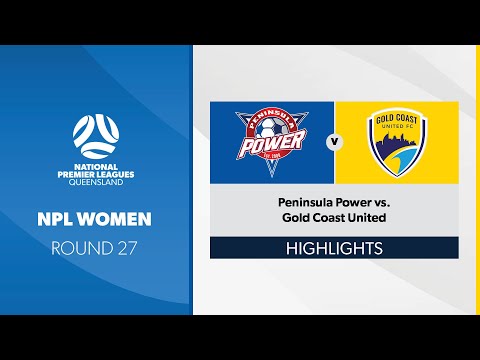 NPL Women R27 - Peninsula Power vs. Gold Coast United Highlights
