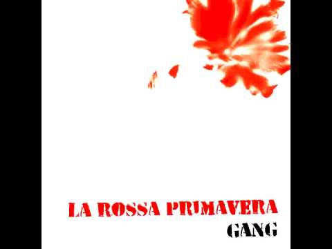 GANG La Brigata Garibaldi   (album version)