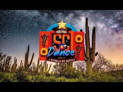 Arraiá SC Dance - A Estrela do Sertão | Ano 3