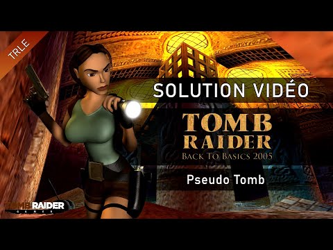 [TRLE] Tomb Raider Back to Basics 2005 : Catacombs (Btb2005) - #11 - Pseudo Tomb