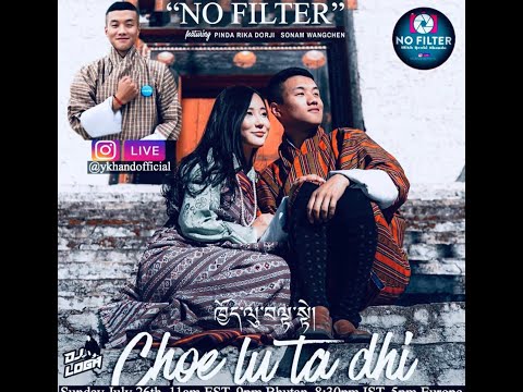 Season 6 guest on public demand , no filter with Bhutan’s top singer sonam wangchen
