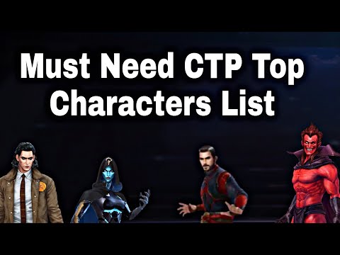 Must Need CTP Top Characters List June 2022 - Marvel Future Fight