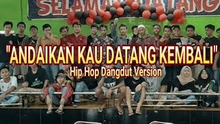 Download lagu 'ANDAIKAN KAU DATANG KEMBALI' Hip Hop Dangdut Version | Tonny Koeswoyo | Klaten Hip Hop | Video Liri mp3 Download lagu 'ANDAIKAN KAU DATANG KEMBALI' Hip Hop Dangdut Version | Tonny Koeswoyo | Klaten Hip Hop | Video Liri mp3