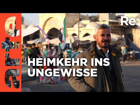Rückkehr nach Syrien? | ARTE Re: