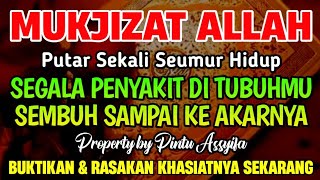 Download lagu MUKJIZAT ALLAH MUSTAJAB..🤲‼️BERKAT AYAT INI SAKIT MU S3MBUH TANPA BEROBAT KE DOKTER❗️ mp3