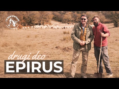 SASVIM PRIRODNO: Epirus 2. deo