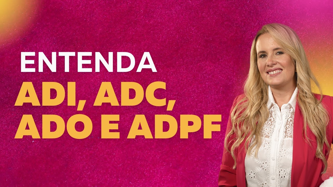 ADI, ADC, ADO E ADPF: ASPECTOS COMUNS E PRINCIPAIS DIFERENÇAS | Direito Constitucional OAB 1ª FASE