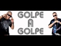 Golpe A Golpe - My Baby [(Completa)] (Prod. Por ...