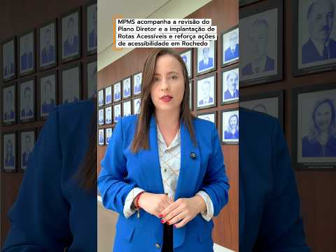 MPMS acompanha a revisão do Plano Diretor e a implantação de Rotas Acessíveis em Rochedo