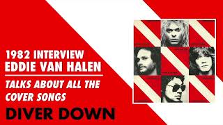 1982 Eddie Van Halen interview talks about recording &quot;Big Bad Bill&quot; on Diver Down with his dad