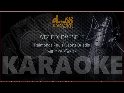 Atziedi dvēsele, Raimonds Pauls, Leons Briedis, (karaoke)